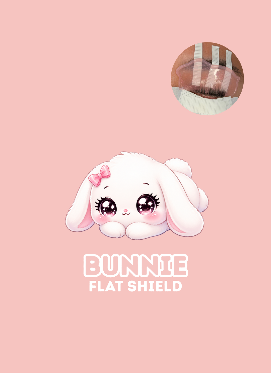 Bunnie Flat Shield